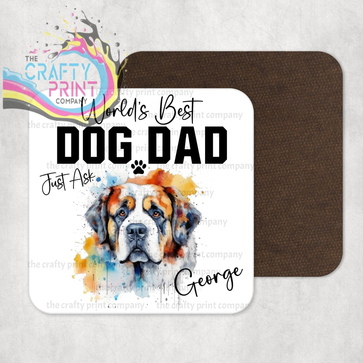 World s Best Dog Dad St Bernard Coaster The Crafty Print Company