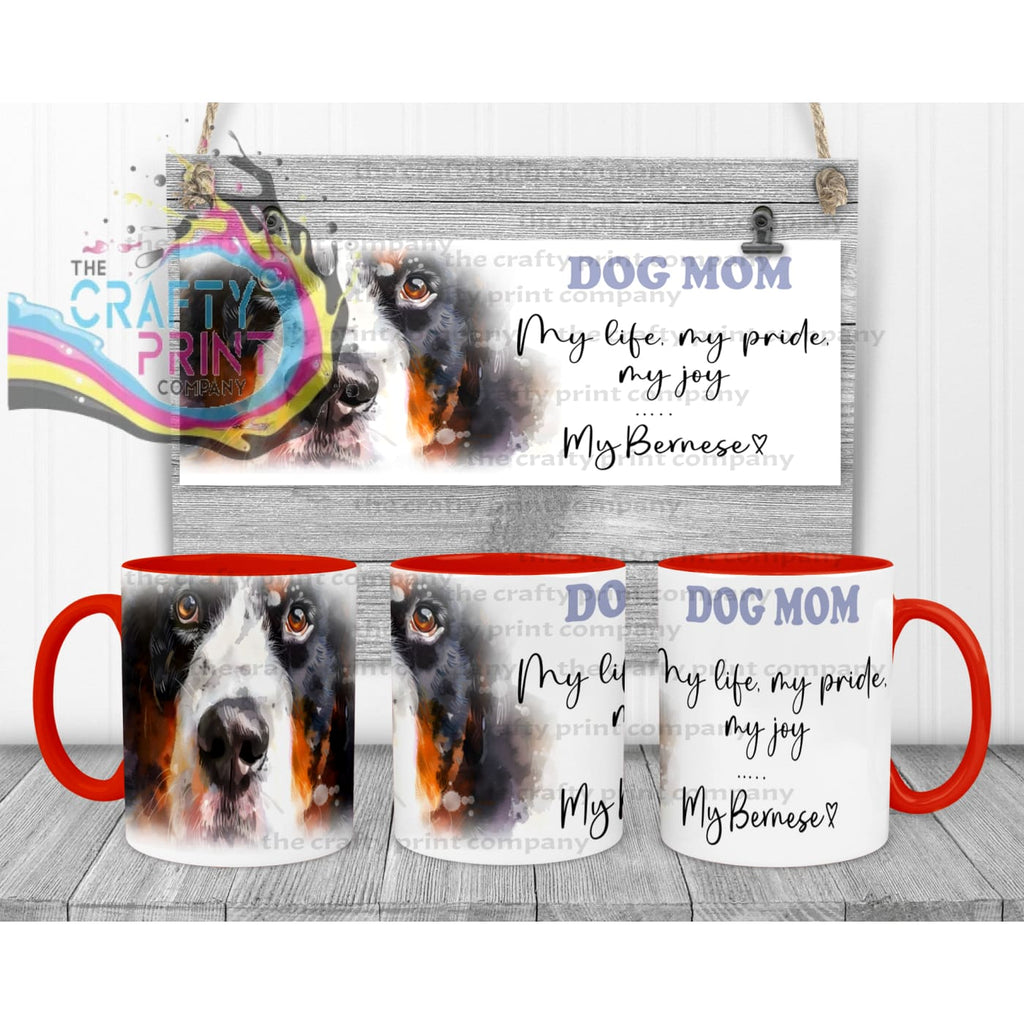 Bernese Mountain Dog Mom Mug - 11oz Ceramic / Red Handle &