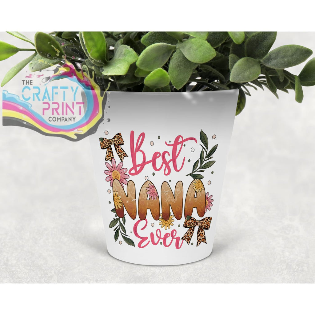 Best Nana Ever Plant Pot - Home & Garden > Lawn Gardening