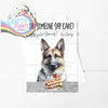 Did someone say cake? German Shepherd A5 Birthday Card