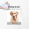 Did someone say cake? Labrador A5 Birthday Card - Greeting