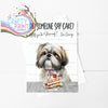 Did someone say cake? Shih Tzu A5 Birthday Card - Greeting