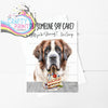 Did someone say cake? St Bernard A5 Birthday Card