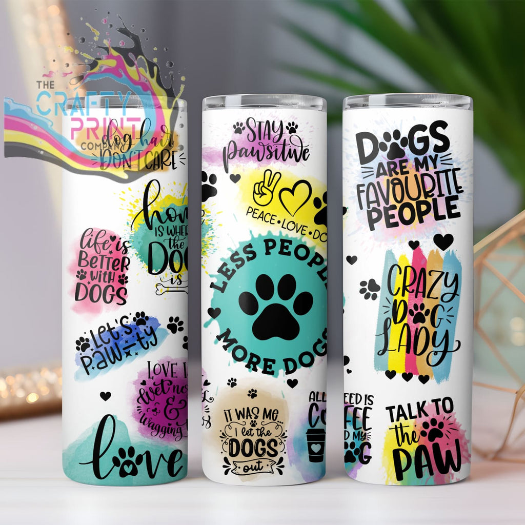 Dog Quotes Design 20oz Tumbler