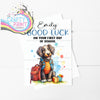 Good Luck on your First Day of School Dog A5 Card