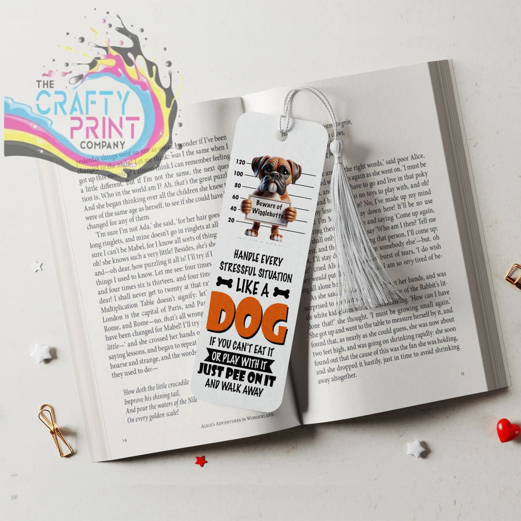 Handle every situation like a Dog Boxer Bookmark - Bookmarks