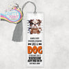 Handle every situation like a Dog English Bulldog Bookmark