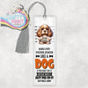 Handle every situation like a Dog Spaniel Bookmark