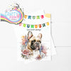 Happy Birthday Bunting French Bulldog Pastel Flowers A5