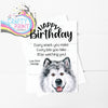 Happy Birthday Every snack you make Malamute A5 Card