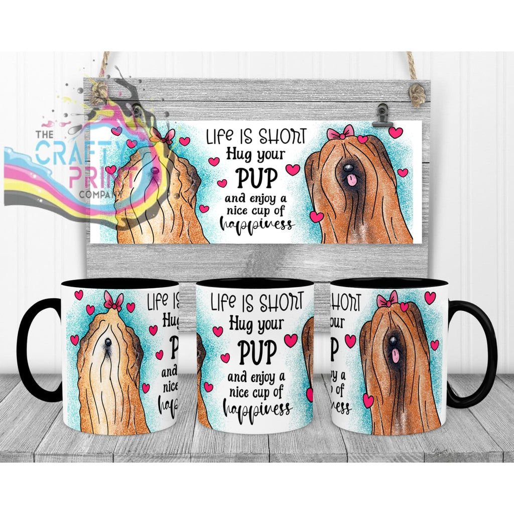 Life is short Hug your Pup Lhasa Apso Dog Mug - Black