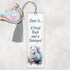 Love is A Good Book and a Samoyed Bookmark - Bookmarks