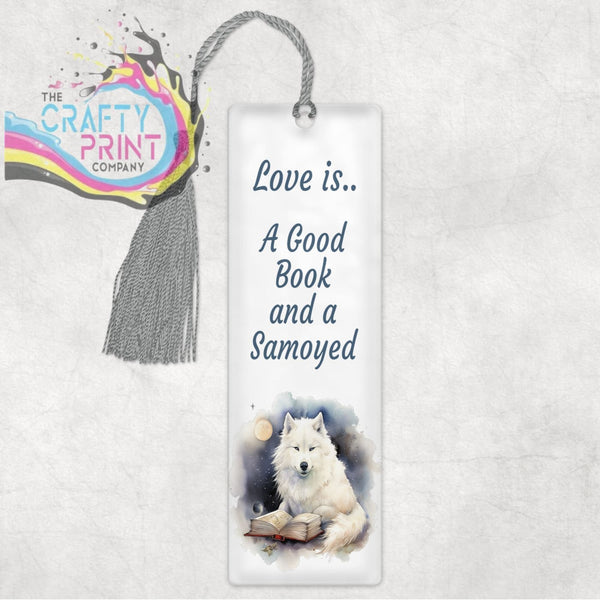 Love is A Good Book and a Samoyed Bookmark - 2 / Acrylic