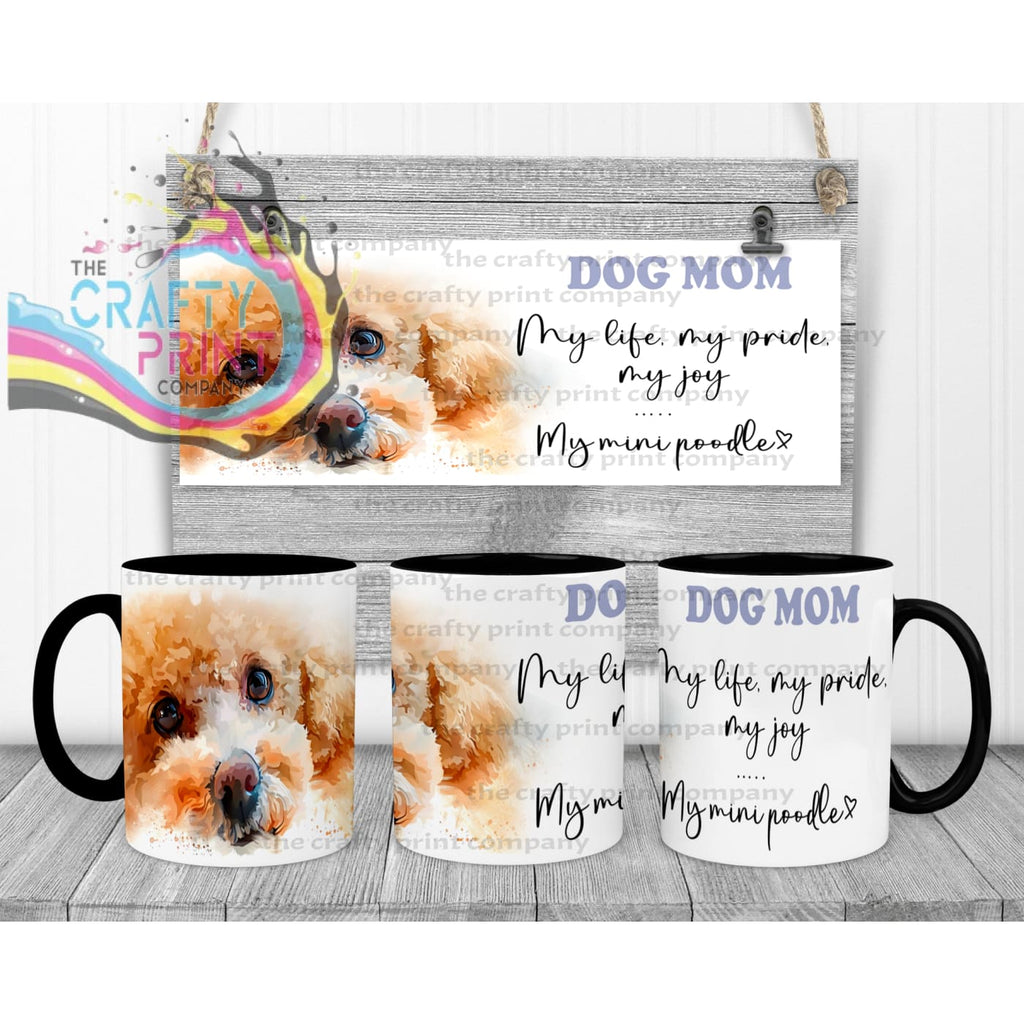 Mini Poodle Dog Mom Mug - 11oz Ceramic / Black Handle &