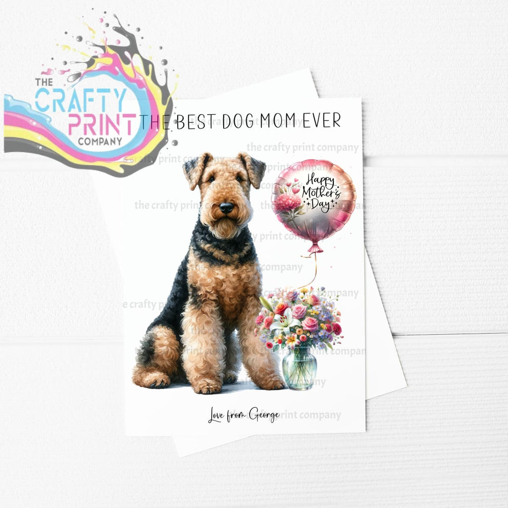 The Best Dog Mom Ever Airedale Terrier Personalised A5 Card