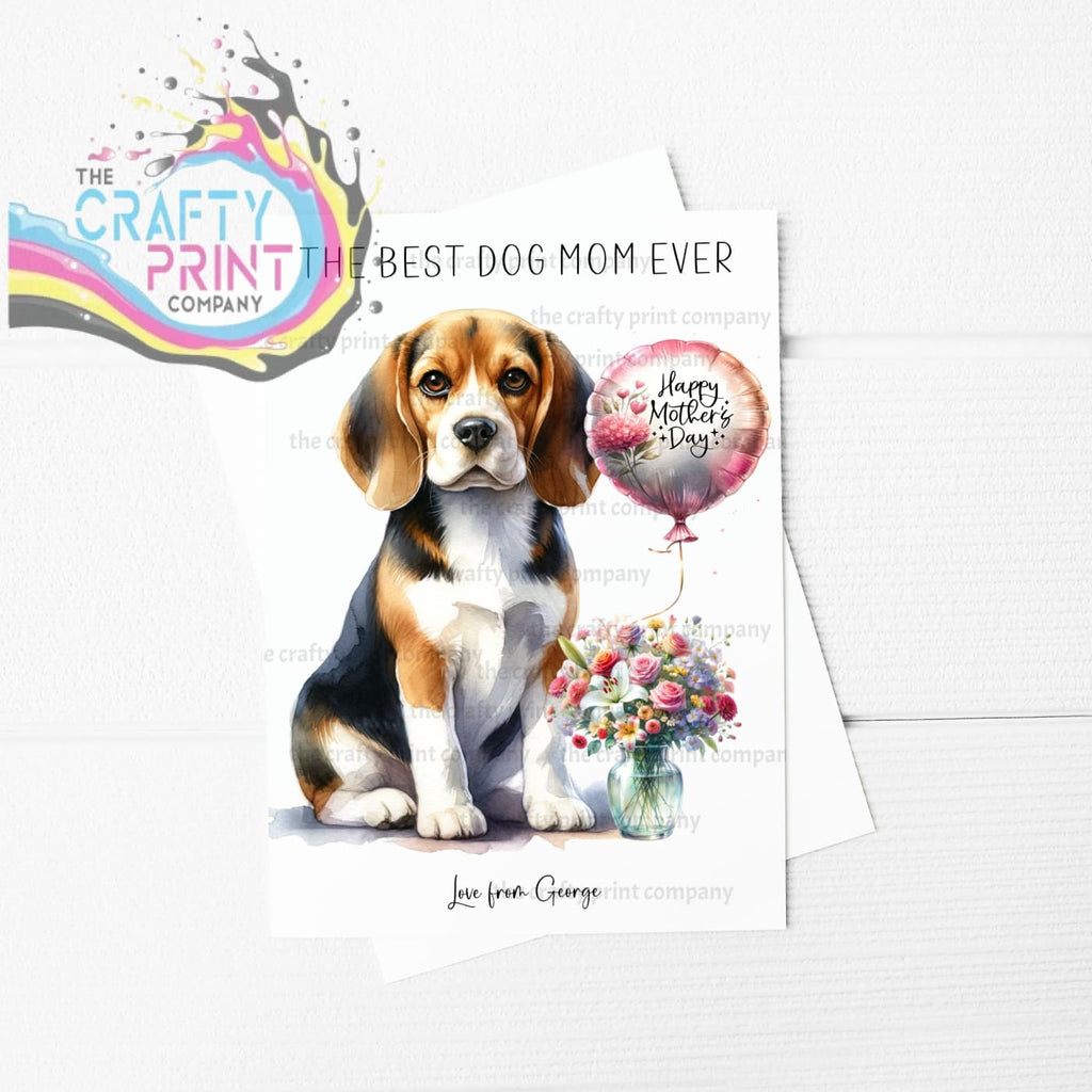 The Best Dog Mom Ever Beagle Personalised A5 Card