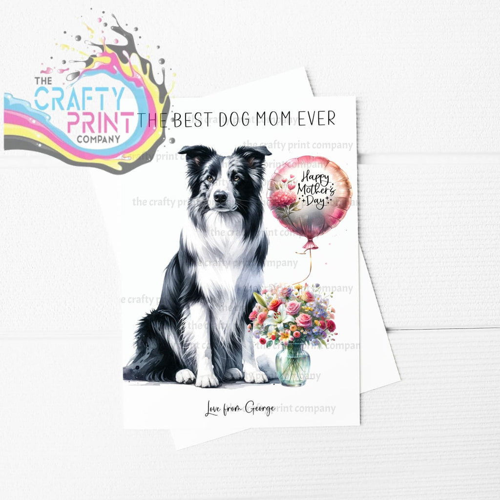 The Best Dog Mom Ever Border Collie Personalised A5 Card