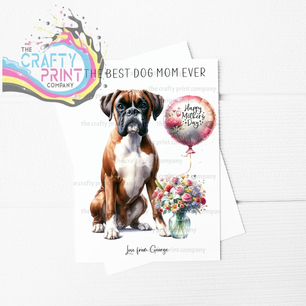 The Best Dog Mom Ever Boxer Personalised A5 Card - Greeting