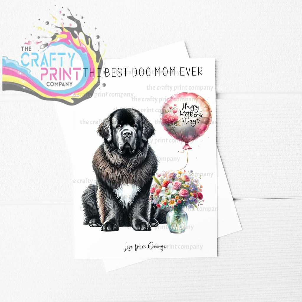 The Best Dog Mom Ever Newfoundland Personalised A5 Card