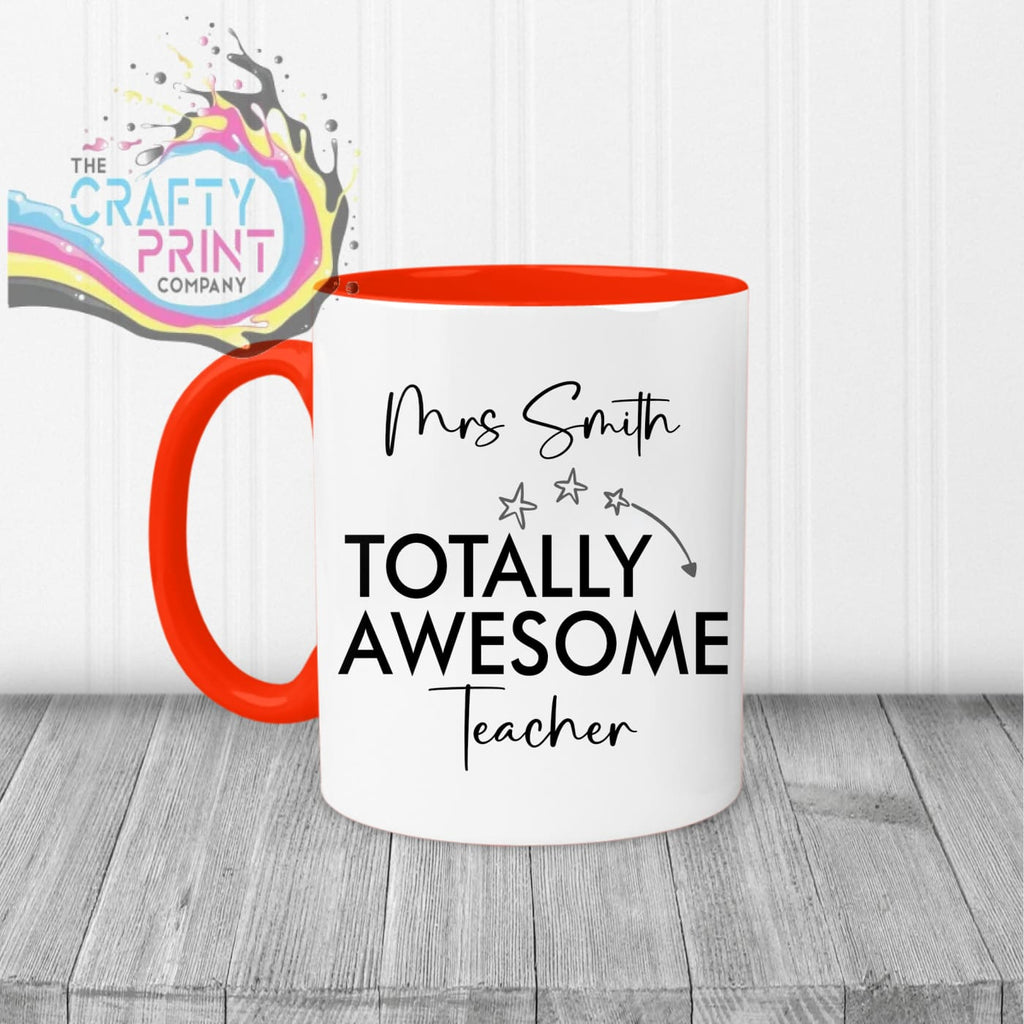 Totally Awesome Teacher Mug - Red Handle & Inner - Mugs