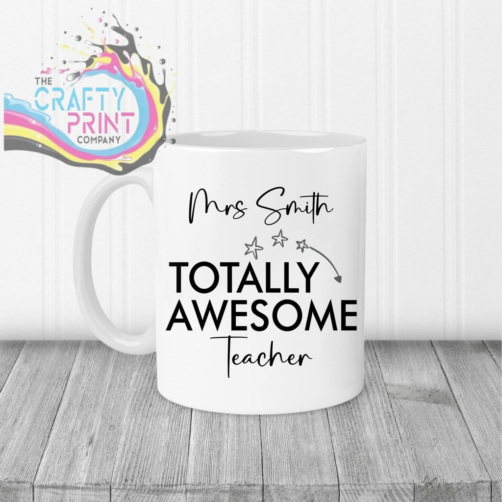 Totally Awesome Teacher Mug - White Handle & Inner - Mugs