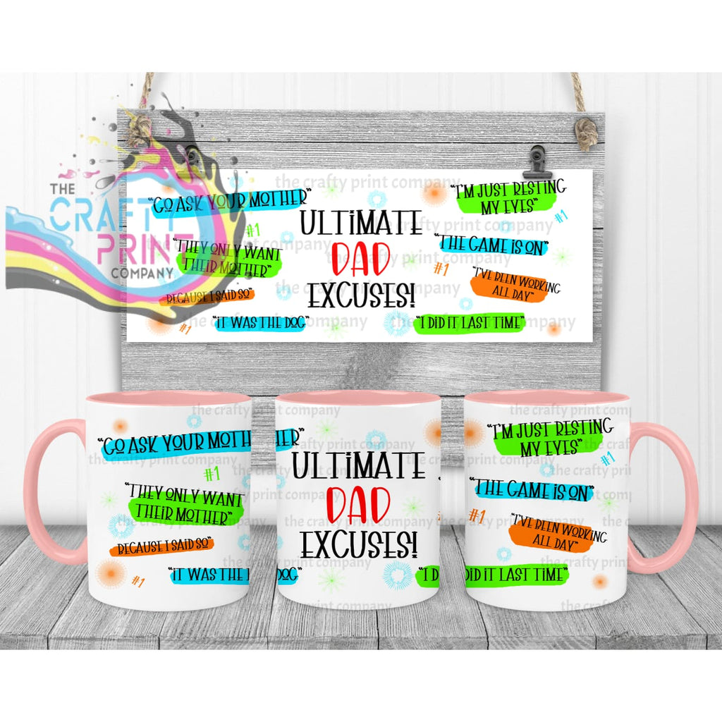 Ultimate Dad Excuses Mug - Pink Handle & Inner - Mugs