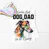 World’s Best Dog Dad Greyhound A5 Card - Greeting & Note