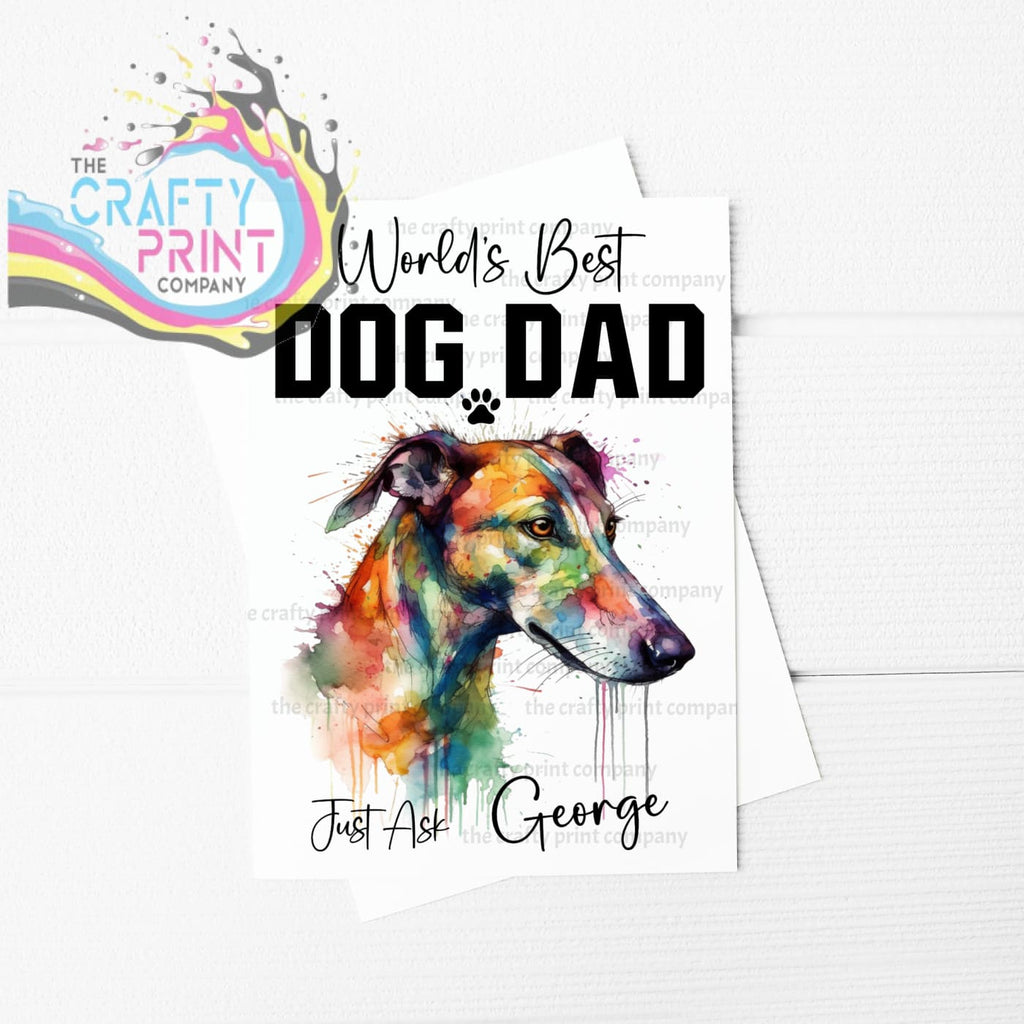 World’s Best Dog Dad Greyhound A5 Card - Greeting & Note