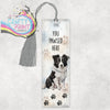 You pawsed here Border Collie Bookmark - Acrylic - Bookmarks