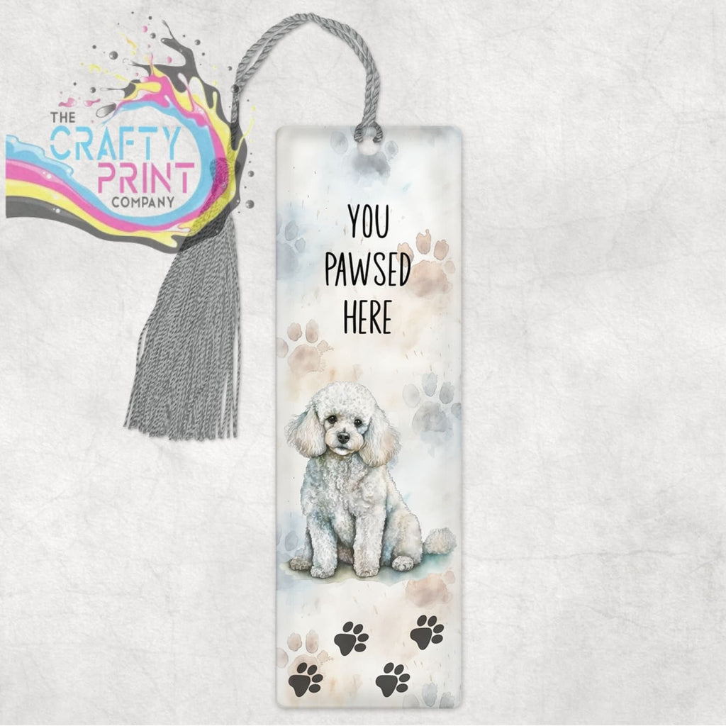 You pawsed here Poodle Bookmark - Acrylic - Bookmarks