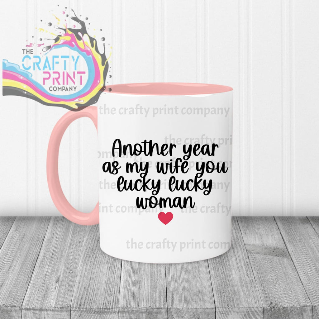 Another Year as my Wife Mug - Pink Handle & Inner - Mugs