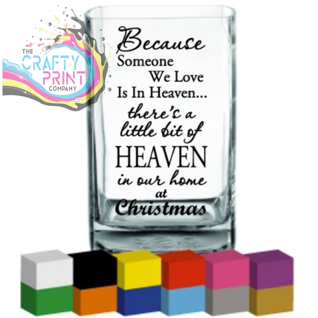 Because someone we love at Christmas Vase Decal Sticker