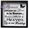 Because someone we Love (Wedding) Vinyl Decal Sticker