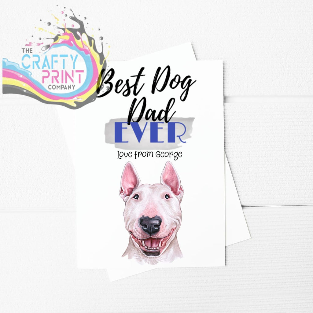 Best Dog Dad Ever Bull Terrier A5 Card & Envelope