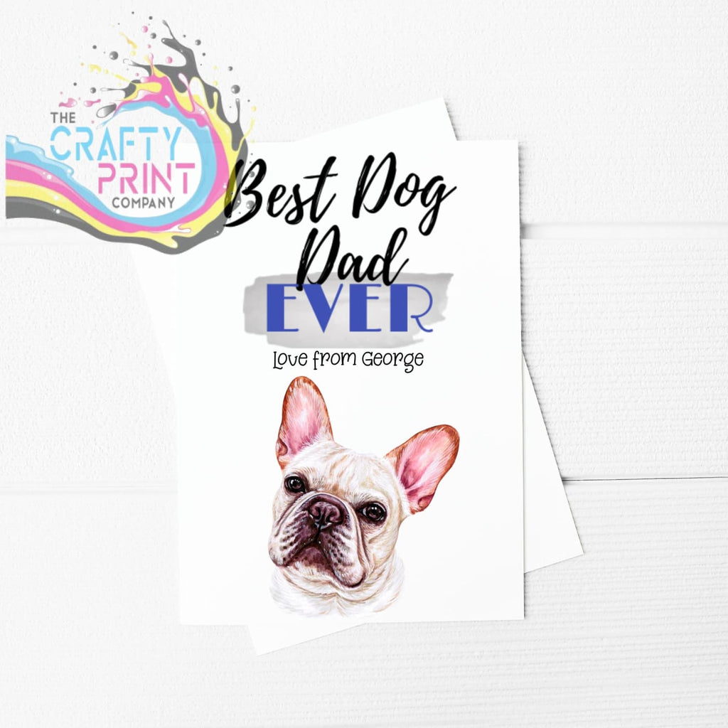 Best Dog Dad Ever French Bulldog A5 Card & Envelope