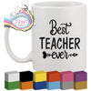 Best Teacher Ever Glass / Mug / Cup Decal / Sticker