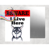 Beware Siberian Husky Lives Here Aluminium Gate Sign