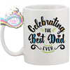 Celebrating the Best Dad Ever Mug - Mugs