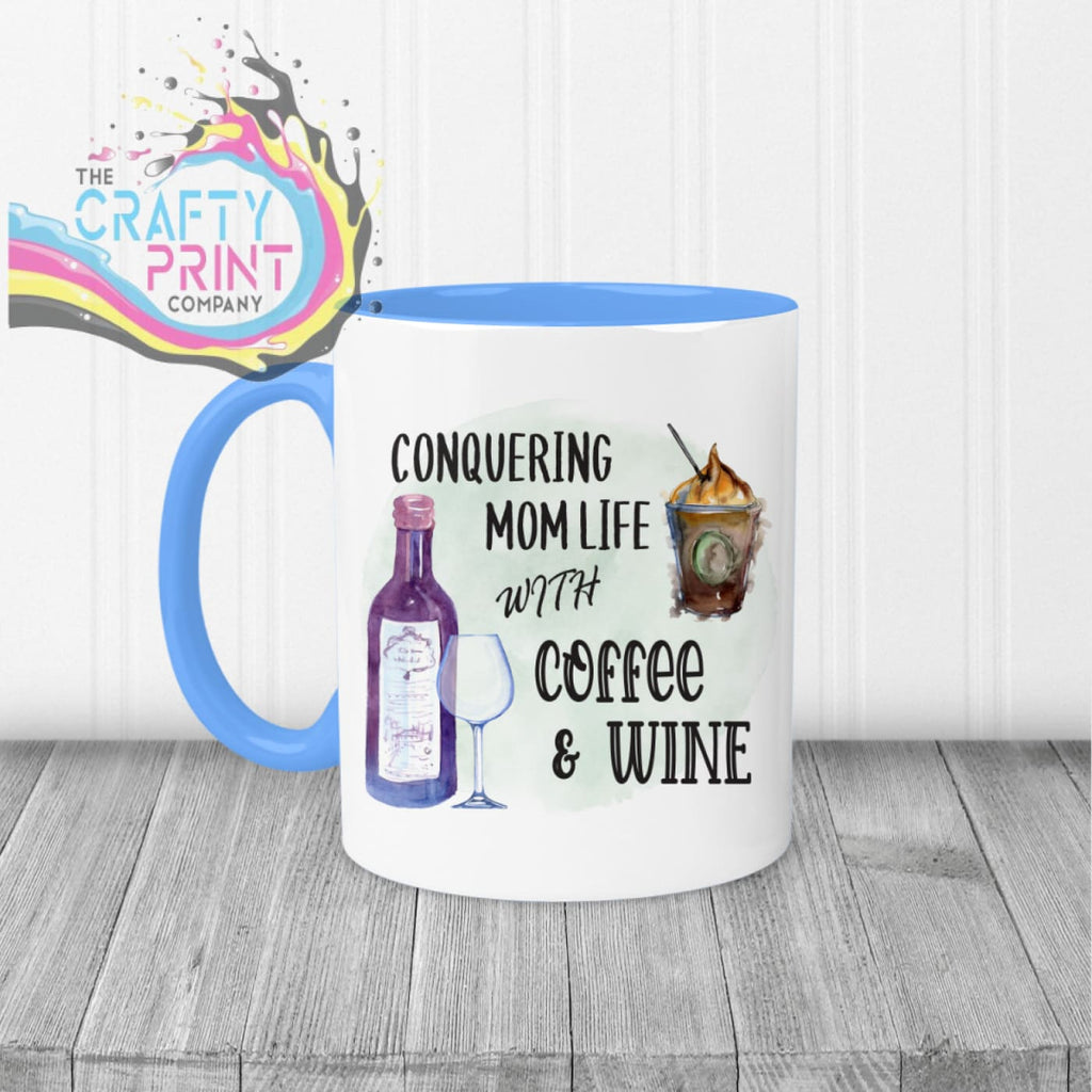 Conquering Mom Life with Coffee and Wine Mug - Blue Handle