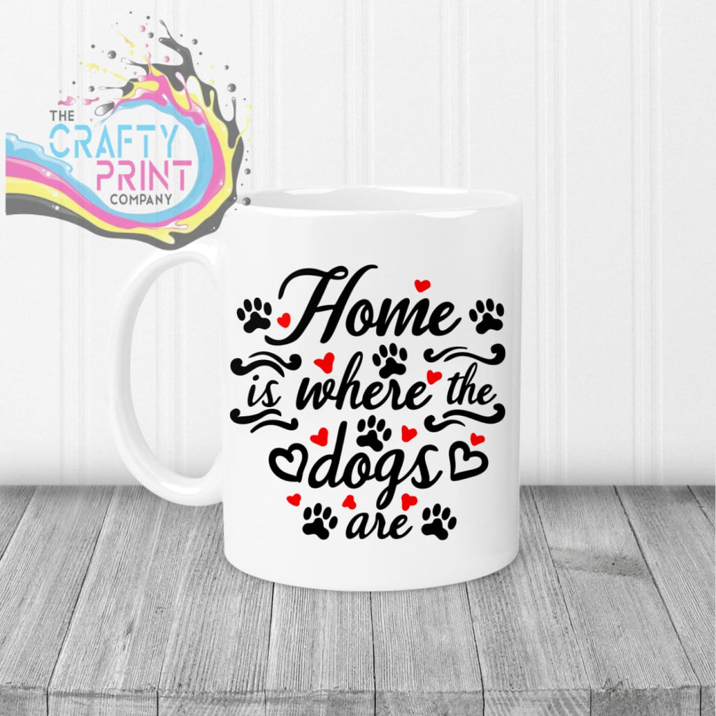 Home is where the dogs are Mug - White Handle & Inner - Mugs