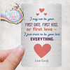 I may not be your First Date Kiss Personalised Card