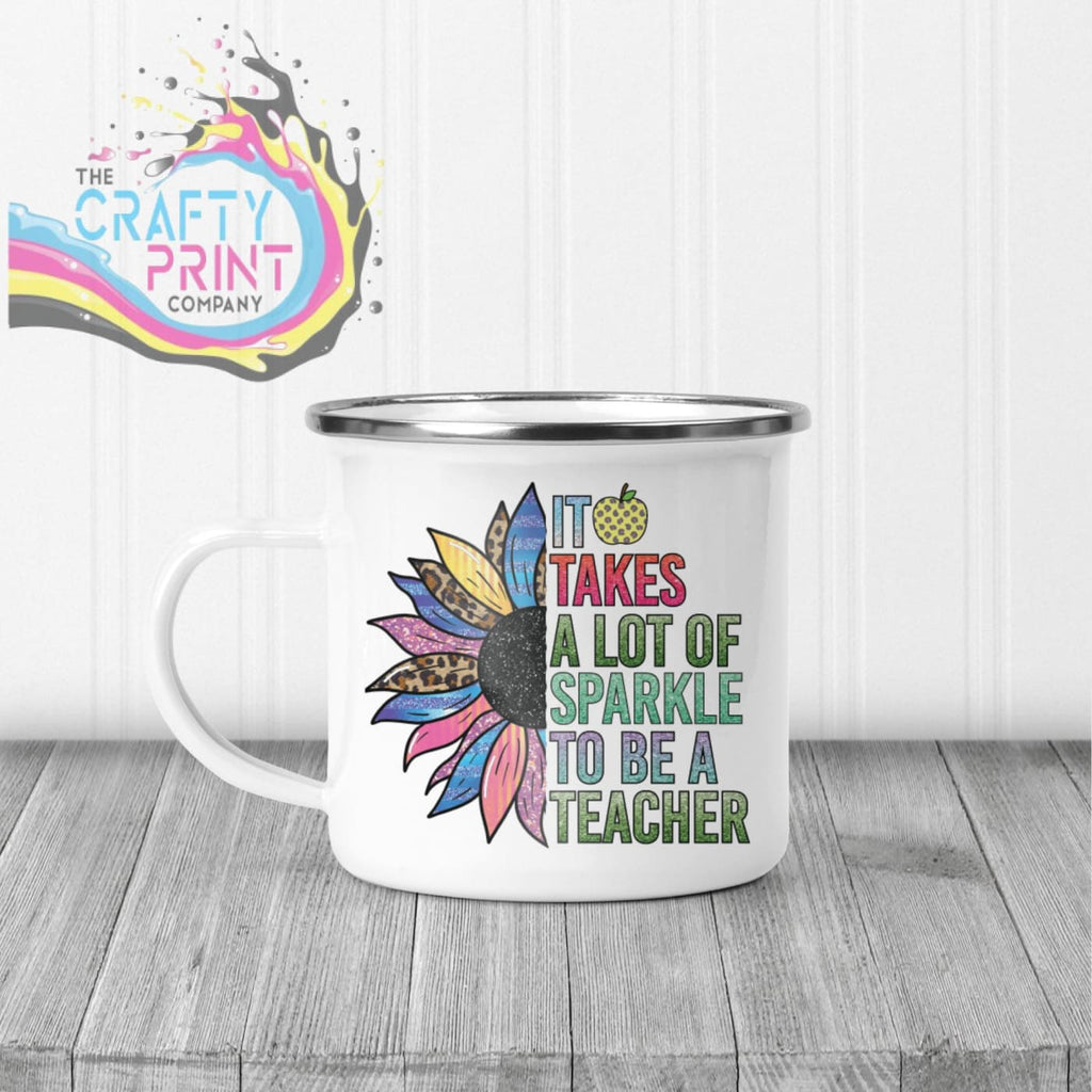 It takes a lot of sparkle to be teacher Mug - Enamel - Mugs