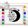 Love you to the moon and back V3 Vinyl Decal Sticker