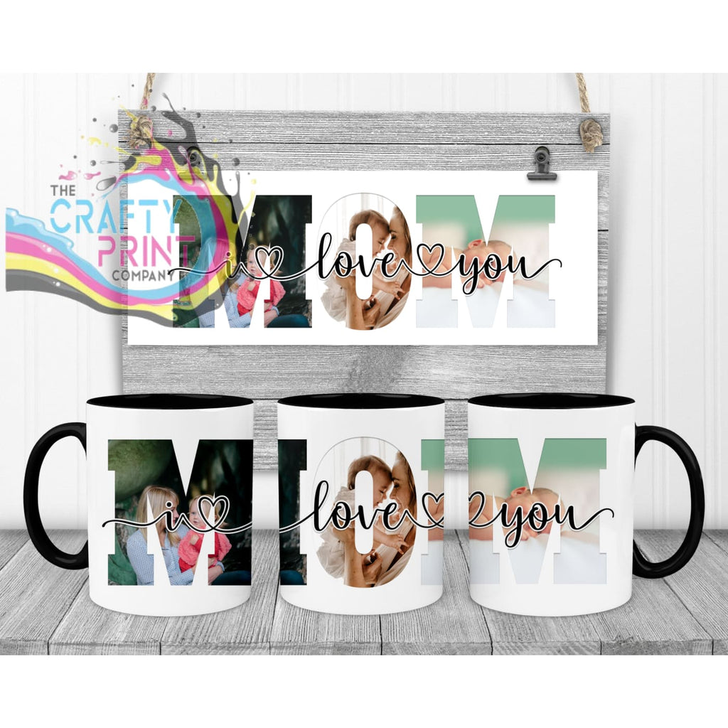 Mom We/I Love You Personalised Mug - Black Handle & Inner