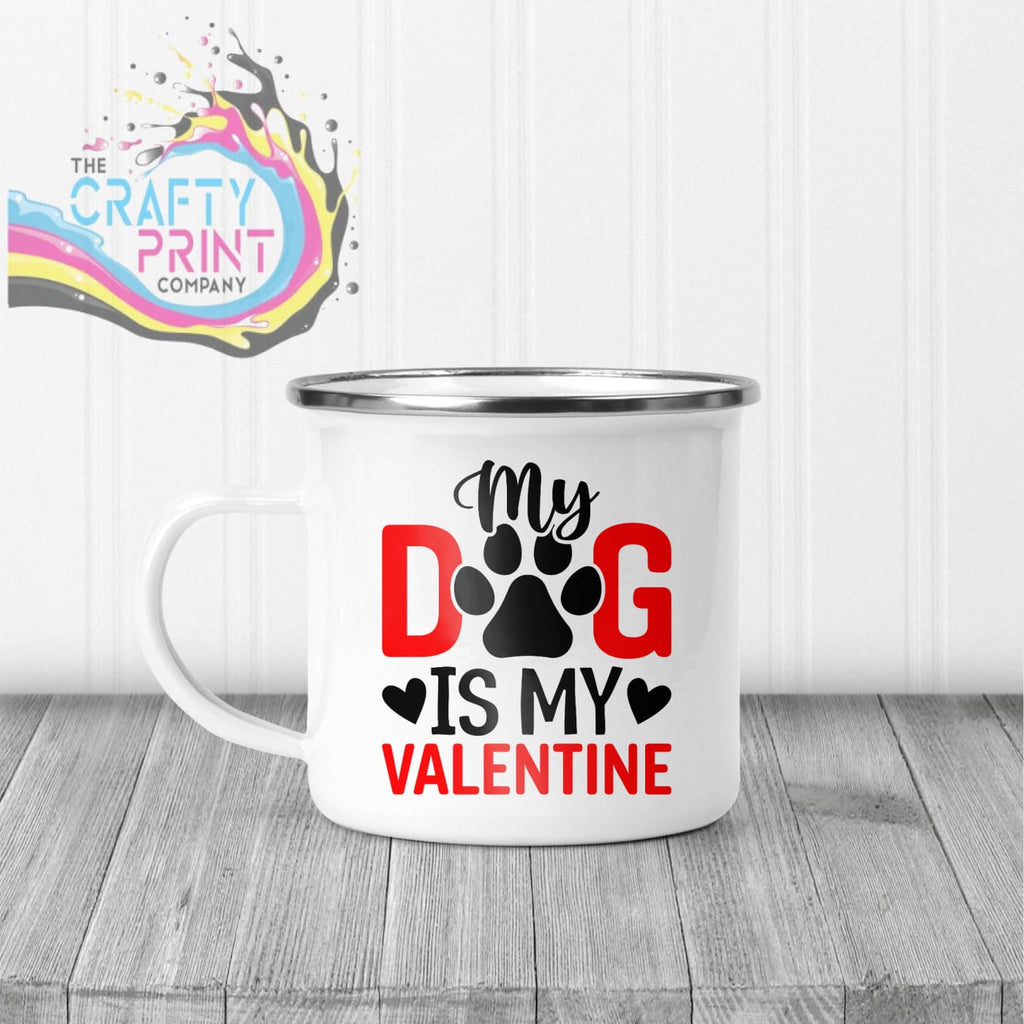 My Dog is Valentine Mug - Enamel - Mugs