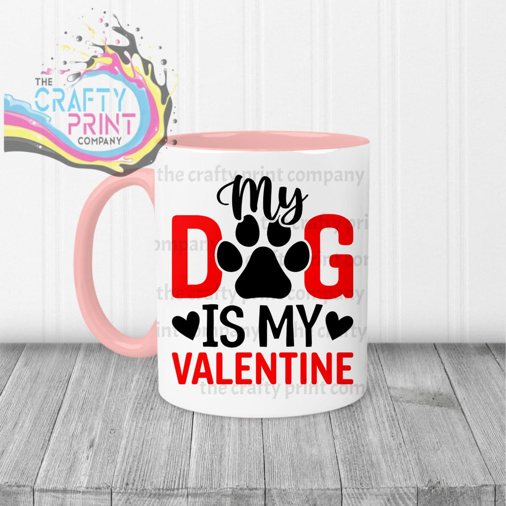 My Dog is Valentine Mug - Pink Handle & Inner - Mugs