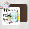 Personalised Vodka Goes Here Coaster - Coasters