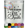 Never let anyone Candle Decal Vinyl Sticker - Decorative