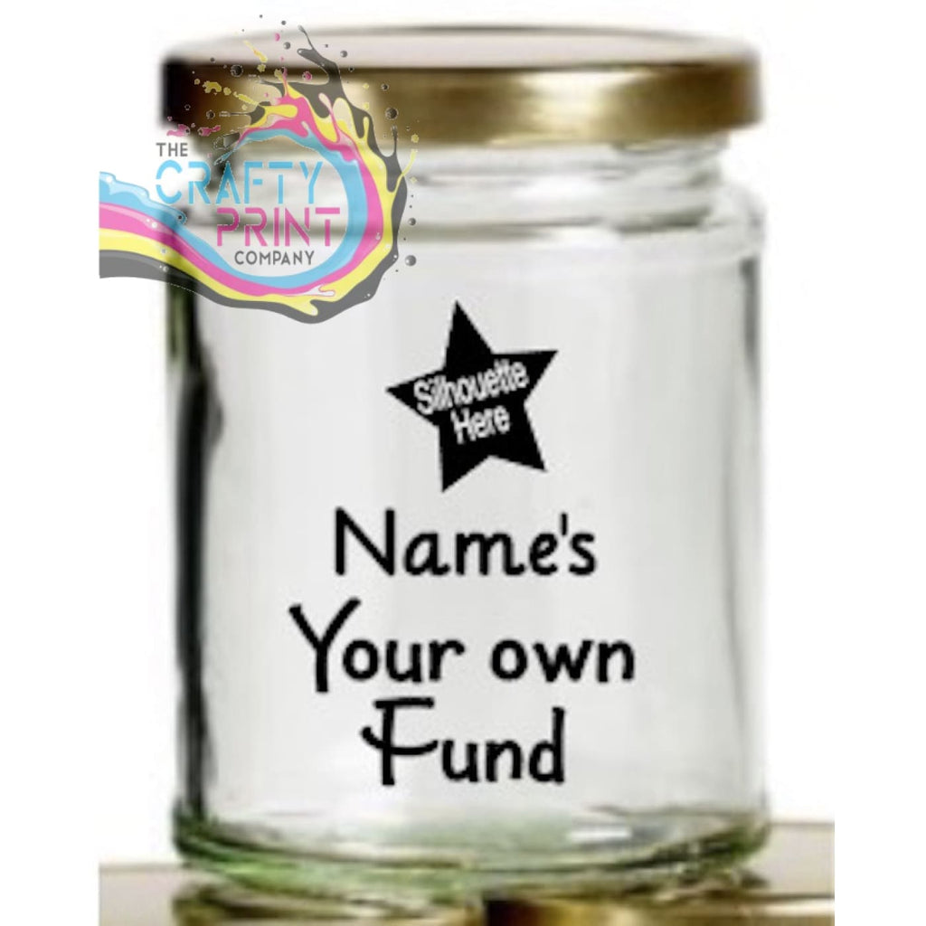 Personalised Your Own Fund Mason Jar Decal Sticker