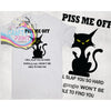 Piss me off and I will slap you so hard T-shirt - White